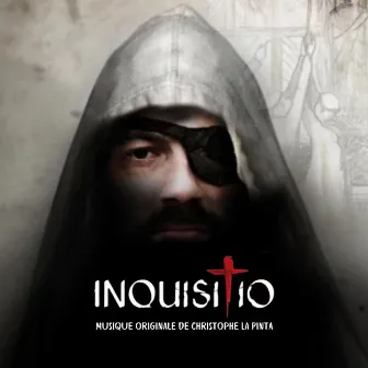 Inquisitio (Bande originale de la série) by Christophe La Pinta