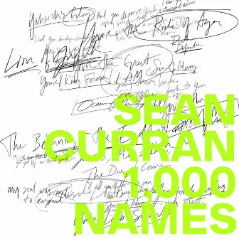 1,000 Names by Sean Curran