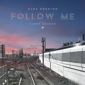 Follow Me by Alex Session