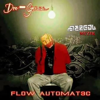 Flow Automatec by Mezcal Muzik