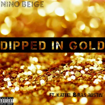 Dipped in Gold by Nino Beige