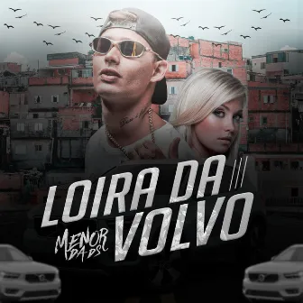 Loira da Volvo by Bate Funk