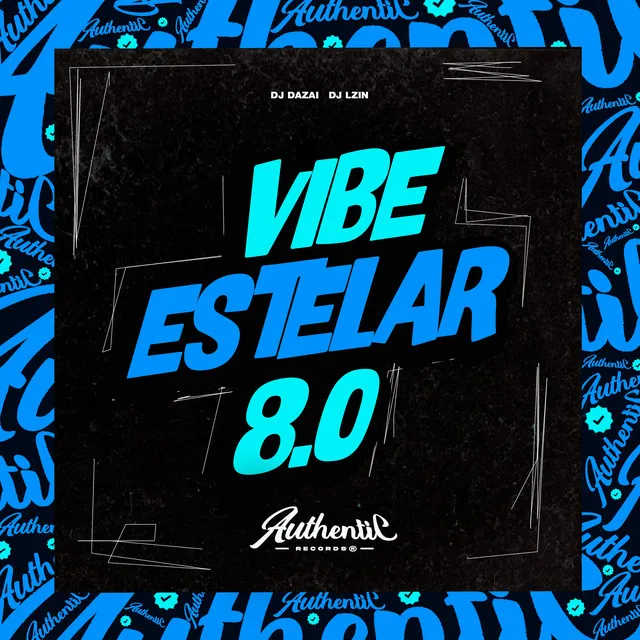 Vibe Estelar 8.0