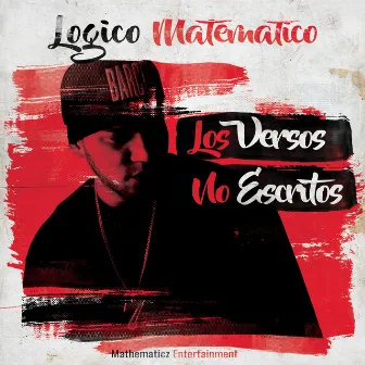 Los Versos No Escritos by Logico Matematico