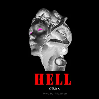 HELL by C₹UNK