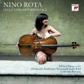 Nino Rota: Cello Concertos NOS No.1 & 2 by Silvia Chiesa