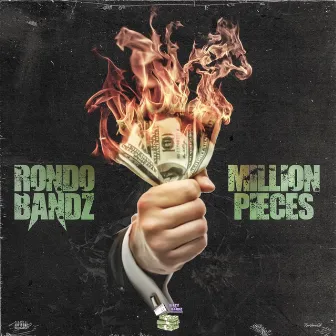 Million pieces by Rondo Bandz