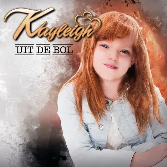 Uit De Bol by Kayleigh