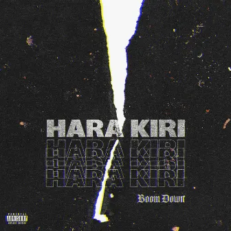 Hara Kiri by Boom Down