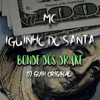 Bonde dos Drake by DJ GUIH ORIGINAL