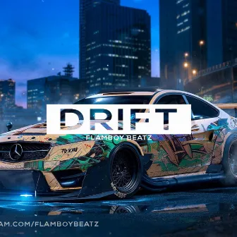 Drift by FlamboyBeatz