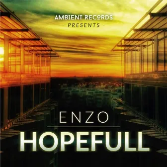 Hopefull by Enzo