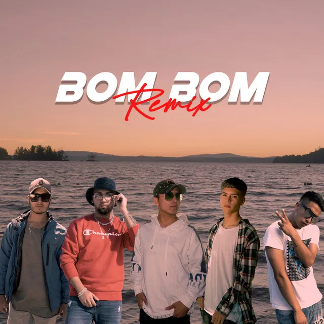 Bom Bom - Remix