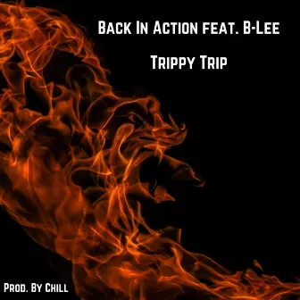 Back in Action by Trippy Trip