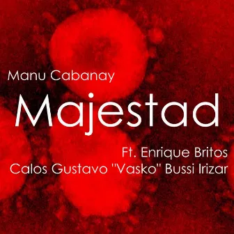 Majestad by Manu Cabanay