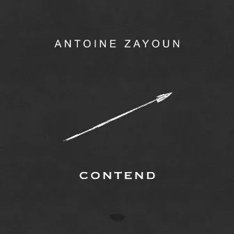 Contend by Antoine Zayoun