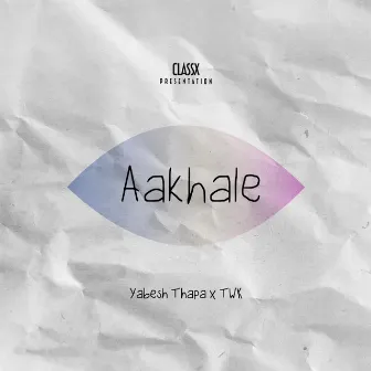 Aakhale by Yabesh Thapa