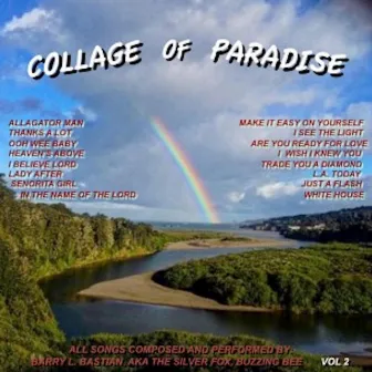 COLLAGE OF PARADISE, VOL 2 by Barry L. Bastian