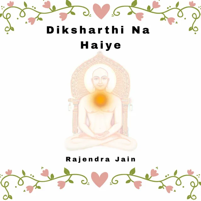 Diksharthi Na Haiye