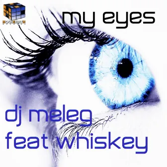 My Eyes by Whiskey