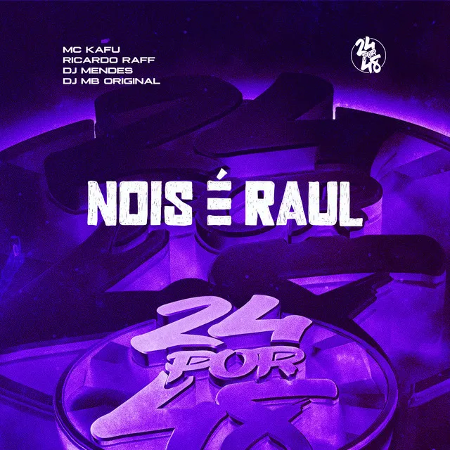 Nois É Raul