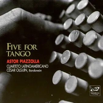 Five for Tango by Cesar Olguin