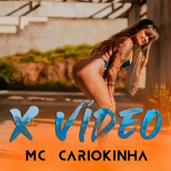 Xvideo by Mc Cariokinha