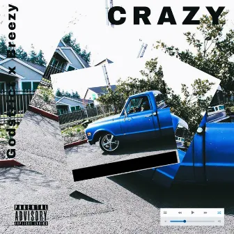 Crazy by Godstrict