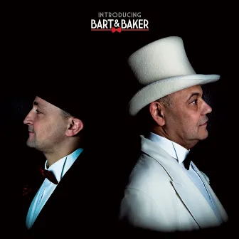 Introducing, Bart&Baker by Bart & Baker