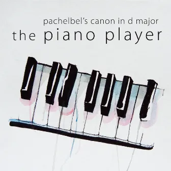 Pachelbel's Canon in D Major, Cannon, Kanon by The Piano Player