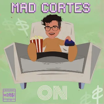 ON by Mad Cortes