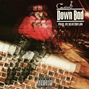 Down Bad by Calven J