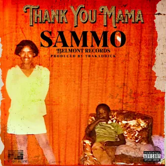 Thank You Mama by Sammo