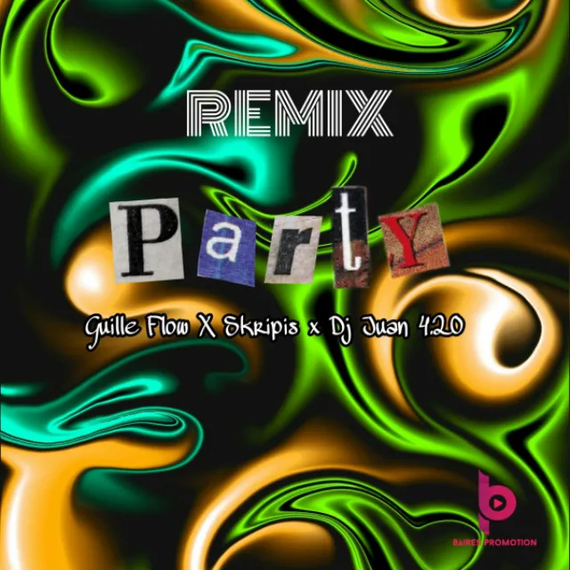 Party - dj juan 420 Remix