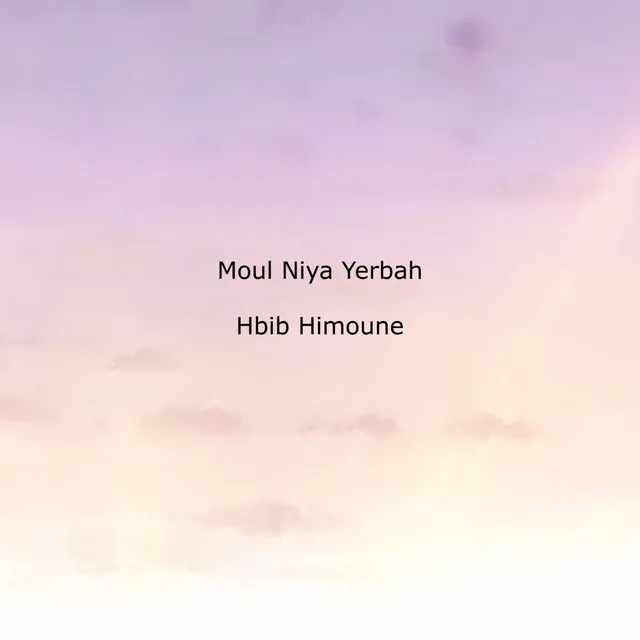 Moul Niya Yerbah