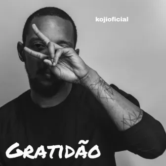 Gratidão by Kojioficial