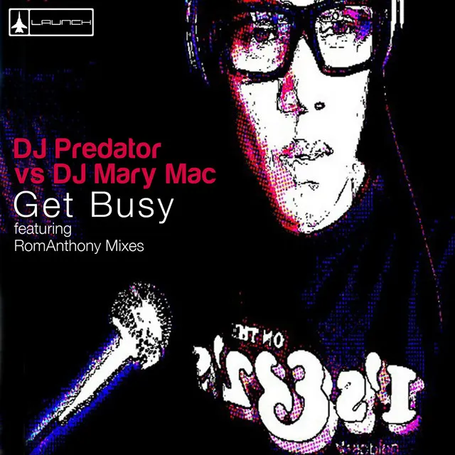 Get Busy (DJ Predator vs. DJ Mary Mac) (RomAnthony's Dirty Jerz Mix)