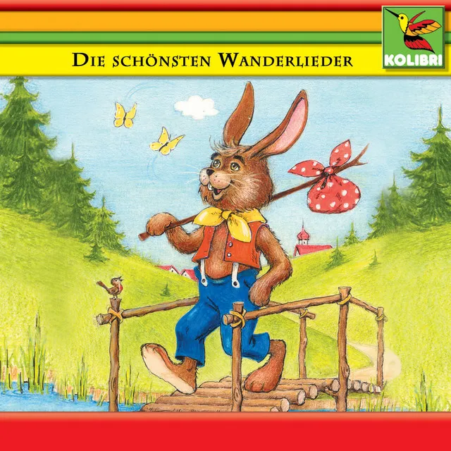 Die schönsten Wanderlieder