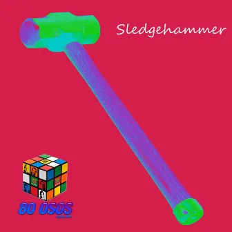 Sledgehammer by Unknown Artist