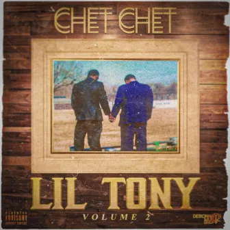 Lil Tony, Vol. 2 by Chet Chet