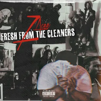 Fresh From The Cleaners by 7Acee