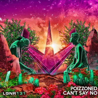 Can't Say No by POIZZONED