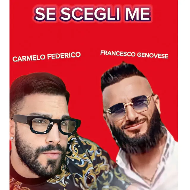 Se scegli me