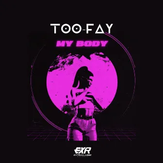 My Body by TOO-FAY