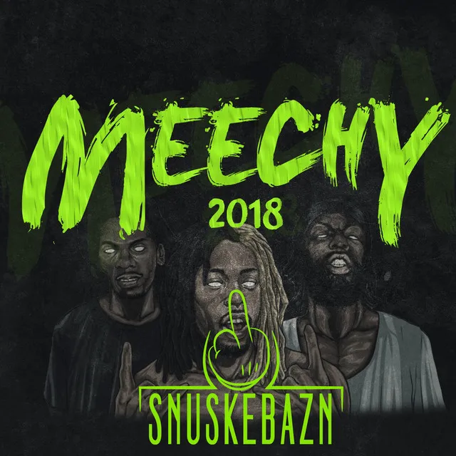 Meechy 2018 (feat. Bigbills)