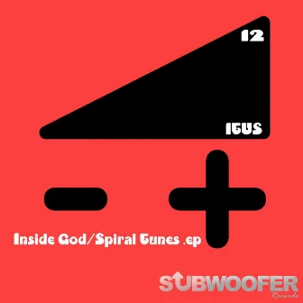 Inside God / Spiral Tunes by Itus