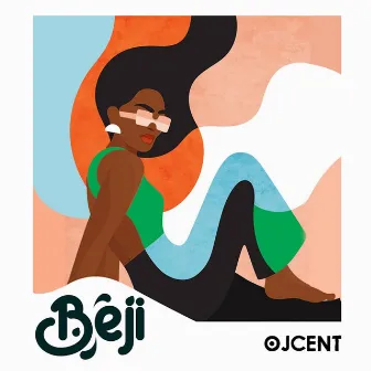 Beji by OJ Cent