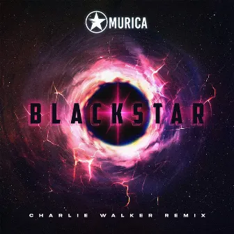 Blackstar (Remix) by Charlie Walker