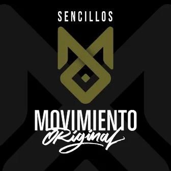 Sencillos by Movimiento Original