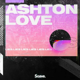 Lies by Ashton Love